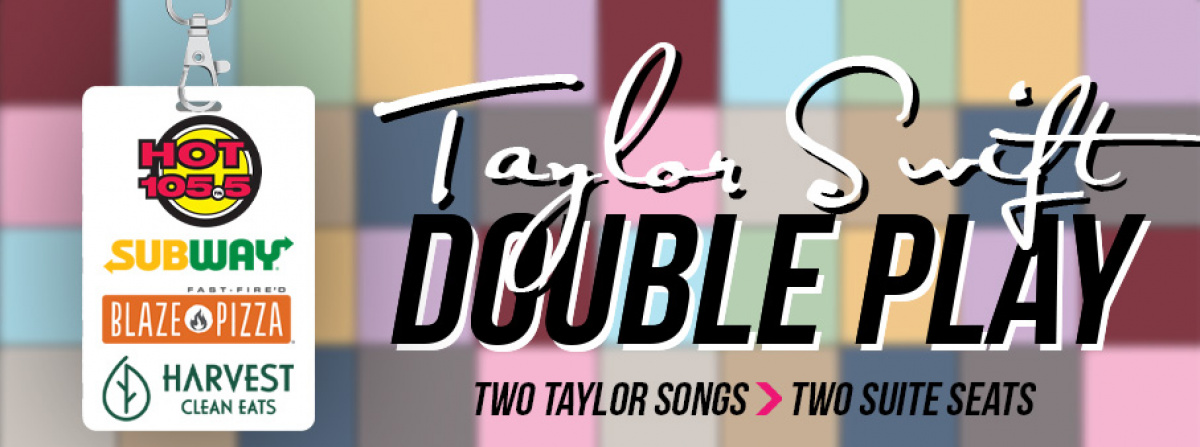 Taylor Swift Double Play!